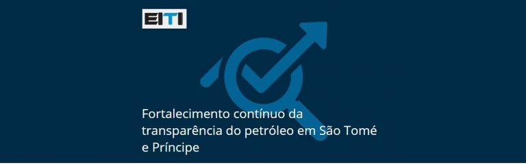 STP foi avaliado como tendo feito progressos significativos no cumprimento do Padrão da EITI.